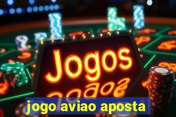 jogo aviao aposta